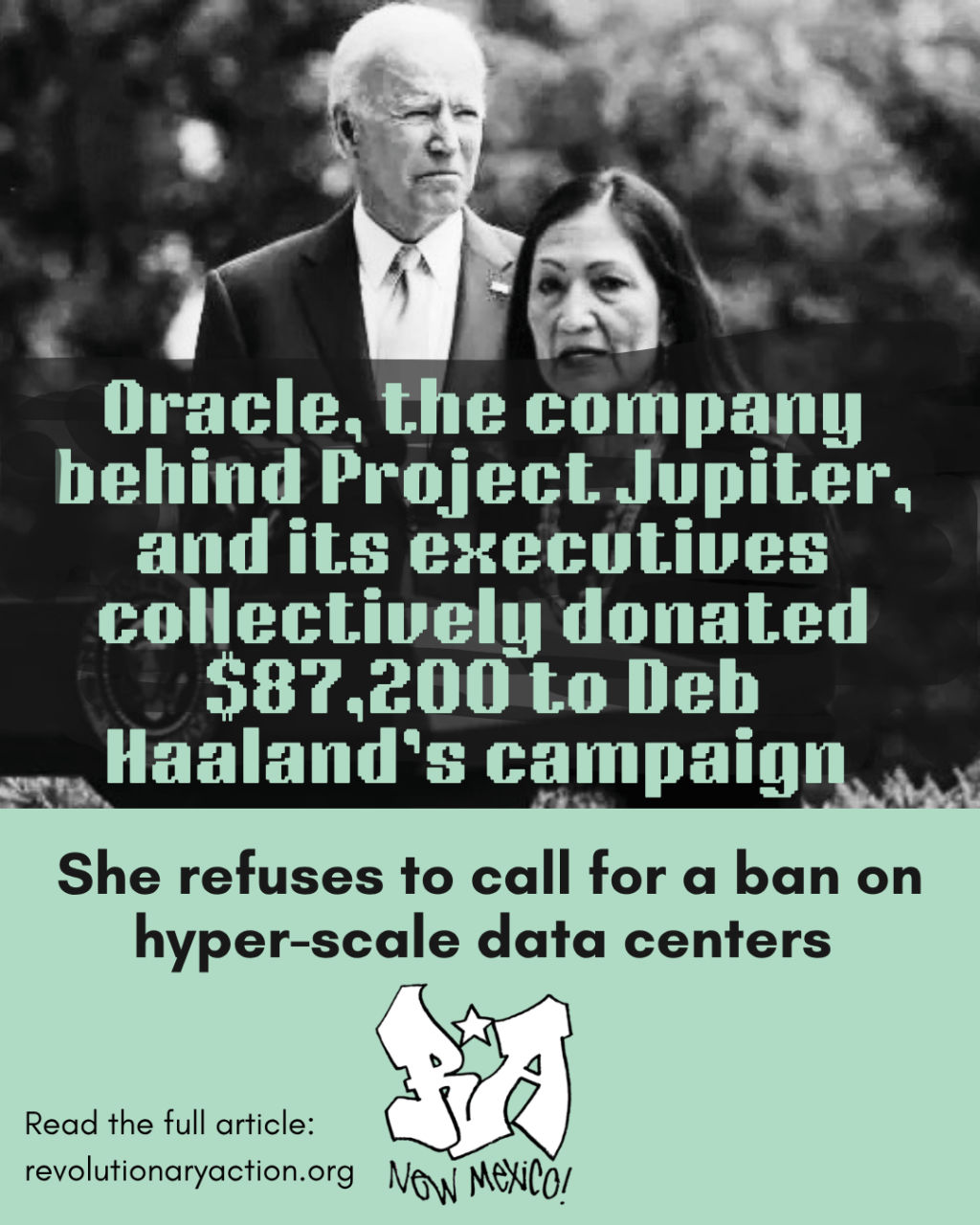 Oracle, the corporation behind Project Jupiter, and its executives collectively donated $87,200 to Deb Haaland’s&nbsp;campaign